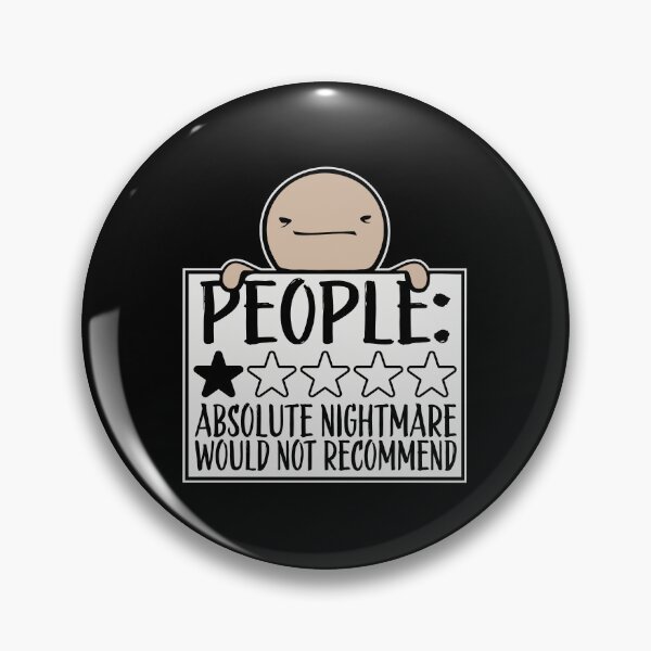 Item preview, People Absolute Nightmare 1 Star Review Quote Logo designed and sold by shirt-o-mat.