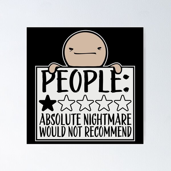 Item preview, People Absolute Nightmare 1 Star Review Quote Logo designed and sold by shirt-o-mat.