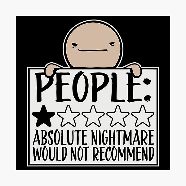 Item preview, People Absolute Nightmare 1 Star Review Quote Logo designed and sold by shirt-o-mat.