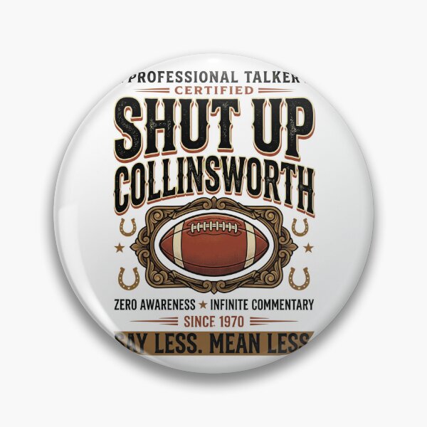 Item preview, Shut-Up-Collinsworth designed and sold by world+167.