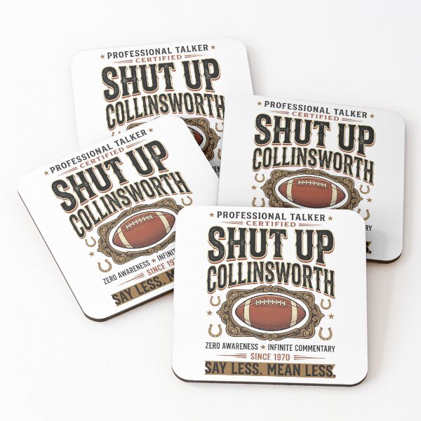 Item preview, Shut-Up-Collinsworth designed and sold by world+167.