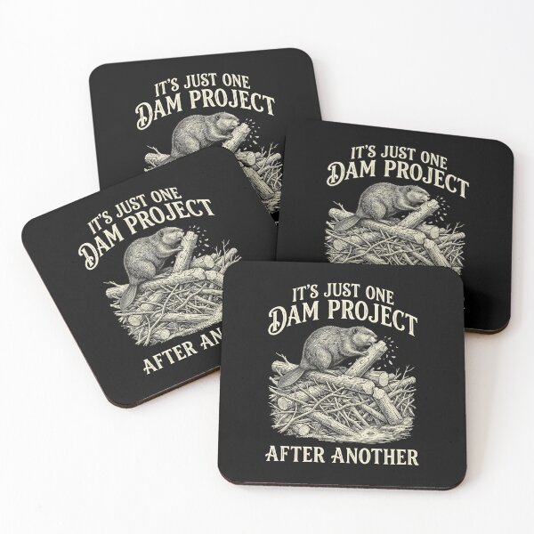 Item preview, It's Just One Dam Project After Another Funny Beaver Meme  designed and sold by Designart68.
