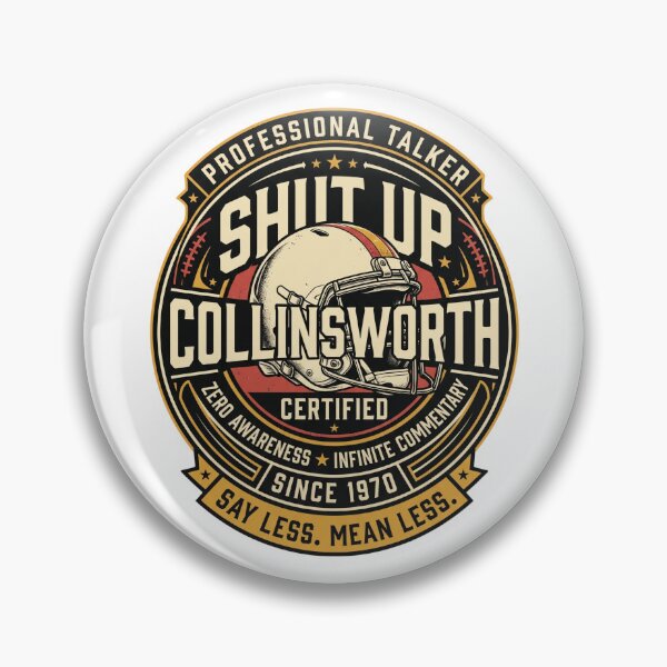 Item preview, Shut-Up-Collinsworth designed and sold by world+167.