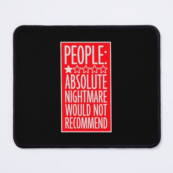 Item preview, People Absolute Nightmare 1 Star Review Quote Logo designed and sold by shirt-o-mat.
