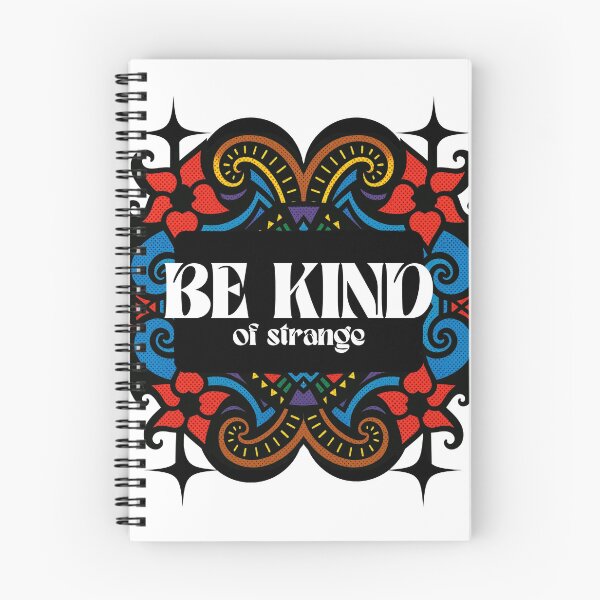 Item preview, Be kind of strange - be weird - be different designed and sold by We hate everything.