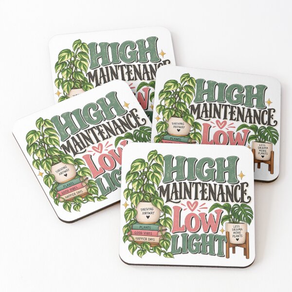 Item preview, High Maintenance Low Light – Funny Houseplant Lover designed and sold by CottageGardenCo.