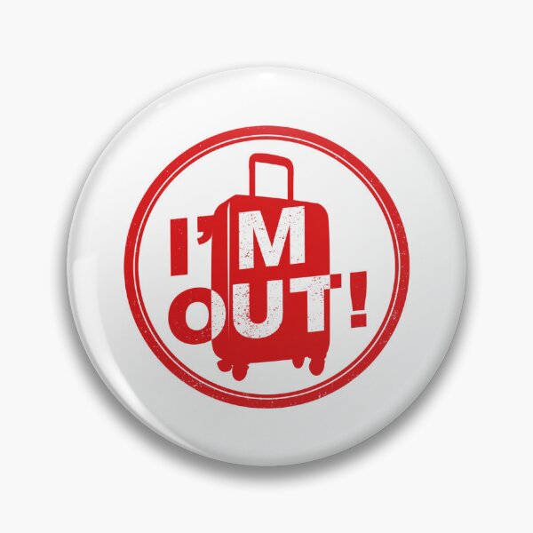 Item preview, I'm Out! Funny Travel Luggage Design | Vacation Traveler Getaway Pop Culture designed and sold by Ignorant-Artist.