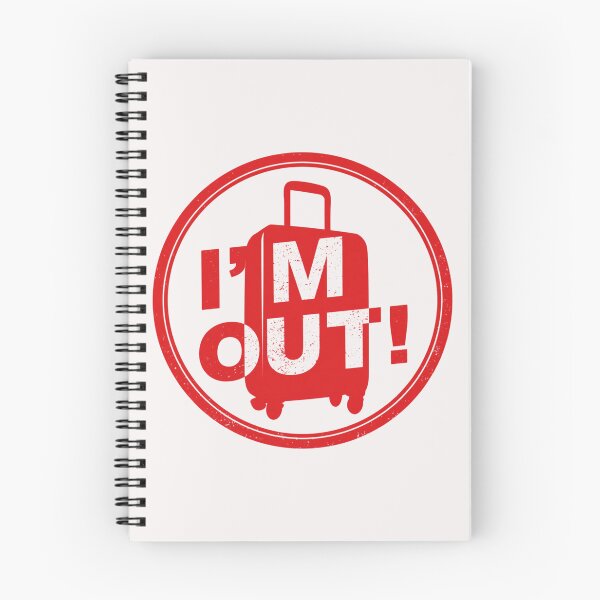 Item preview, I'm Out! Funny Travel Luggage Design | Vacation Traveler Getaway Pop Culture designed and sold by Ignorant-Artist.