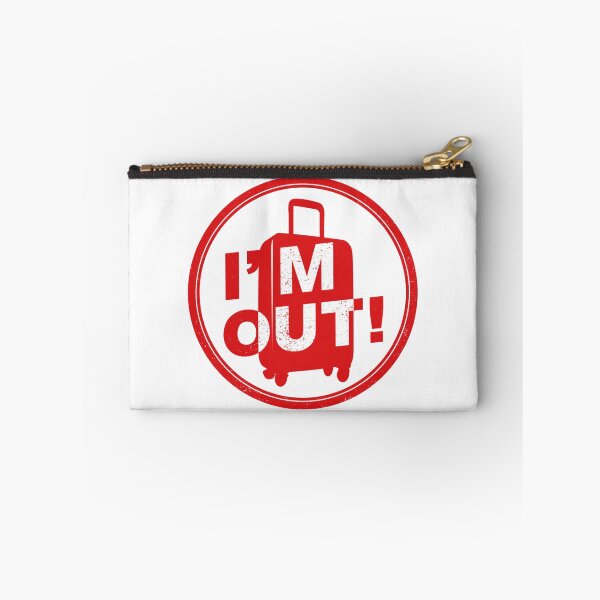 Item preview, I'm Out! Funny Travel Luggage Design | Vacation Traveler Getaway Pop Culture designed and sold by Ignorant-Artist.