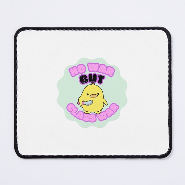 Item preview, No War but Class War Ducky designed and sold by LuckySparkman.