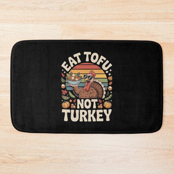 Item preview, EAT TOFU NOT TURKEY designed and sold by jkrphoto.