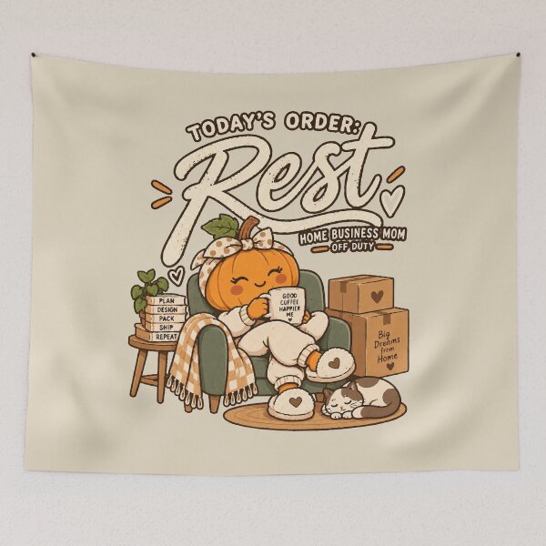 Item preview, Home Business Mom Off Duty – Today’s Order: Rest designed and sold by dr-Hana.