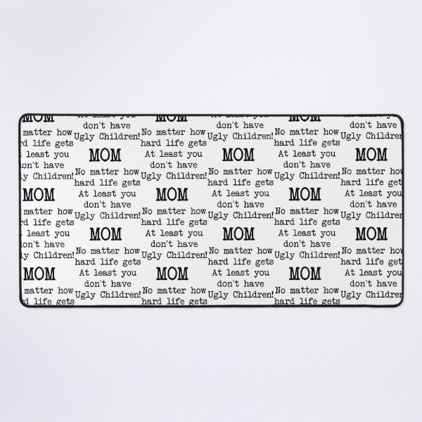 Item preview, Funny Ugly Children Mom Mothers Day Special designed and sold by amoura-mauk.