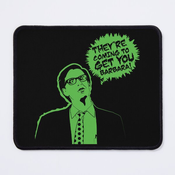 Item preview, They're Coming To Get You Barbara! designed and sold by The Fonsecastein Shop.