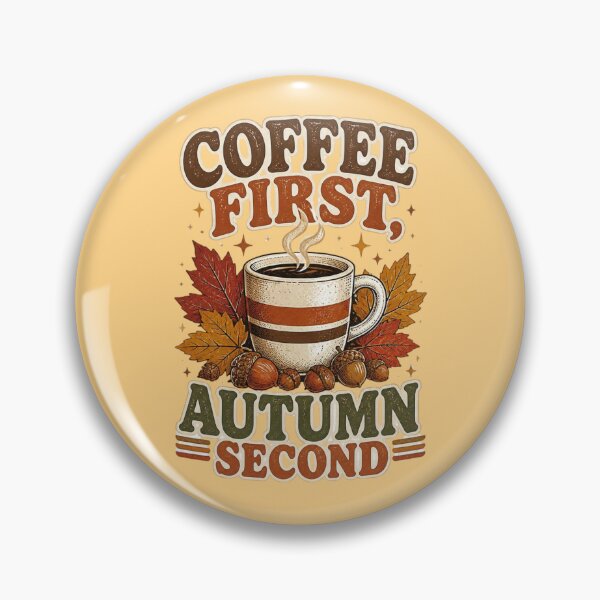 Item preview, Coffee First Autumn Second – Cozy Fall Coffee Vintage Design designed and sold by ABLAT-CREATIONS.