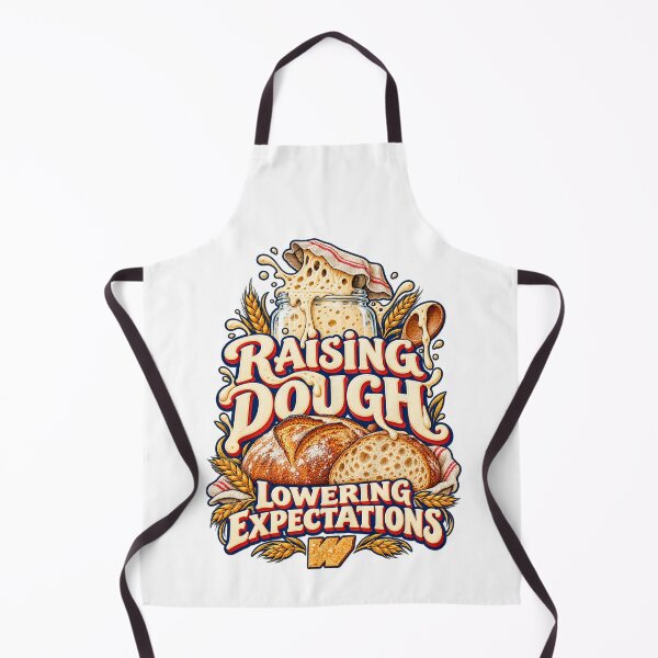 Item preview, Raising Dough Lowering Expectations designed and sold by eWproject.