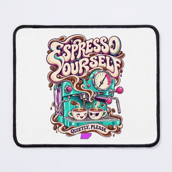 Item preview, Espresso Yourself Quietly Please designed and sold by eWproject.