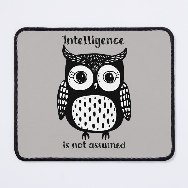 Item preview, Intelligence Is Not Assumed designed and sold by cbfineart.
