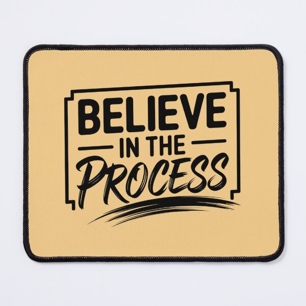 Item preview, Believe in the process designed and sold by 123ks.