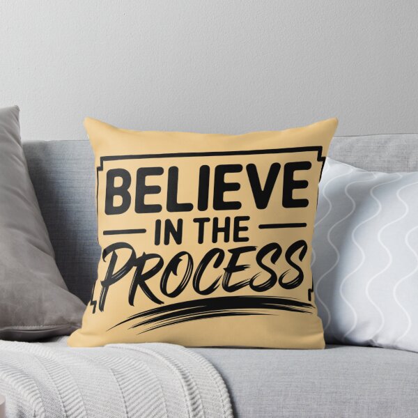 Item preview, Believe in the process designed and sold by 123ks.
