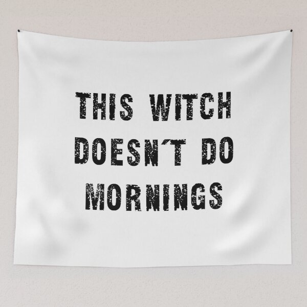 Item preview, This Witch Doesn't Do Mornings, Funny Witch Halloween designed and sold by CloudyPress.