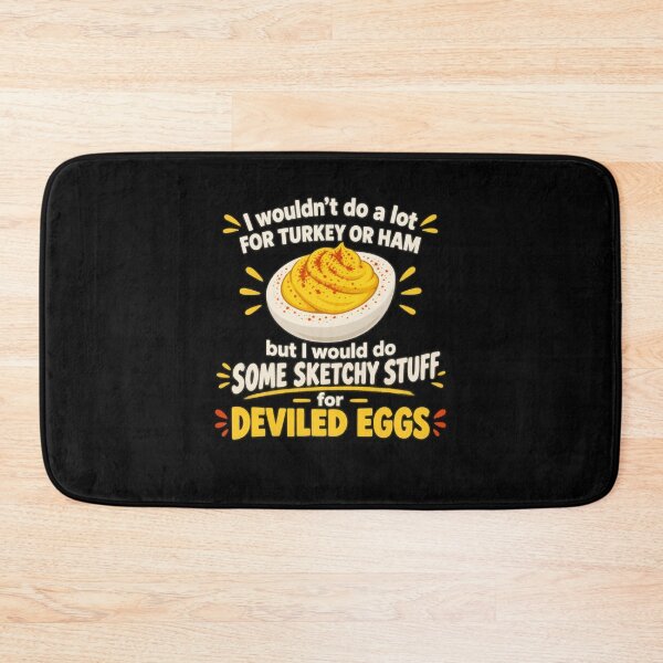Item preview, I Wouldn't Do A Lot for Turkey Or Ham But I Would Do Sketchy But Deviled Eggs Thanksgiving designed and sold by clothesy7.