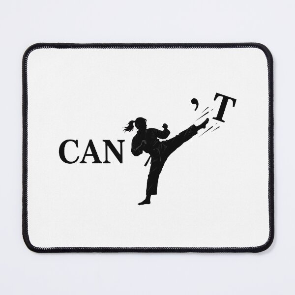 Item preview, Can't Kick - Can Do - Karate Girl Martial Arts - Motivational Taekwondo designed and sold by Vibe-Vary.