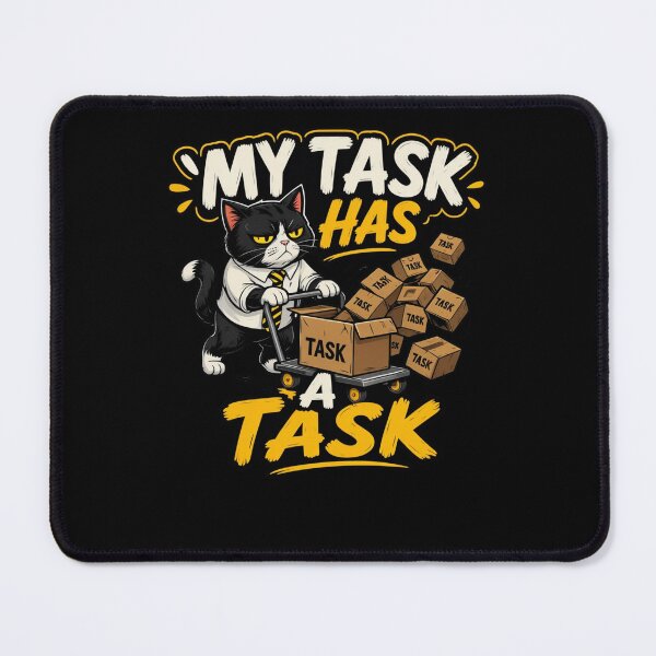 Item preview, My Task Has A Task Funny Office Cat Meme | Scope Creep Humor designed and sold by Corpoheroes.