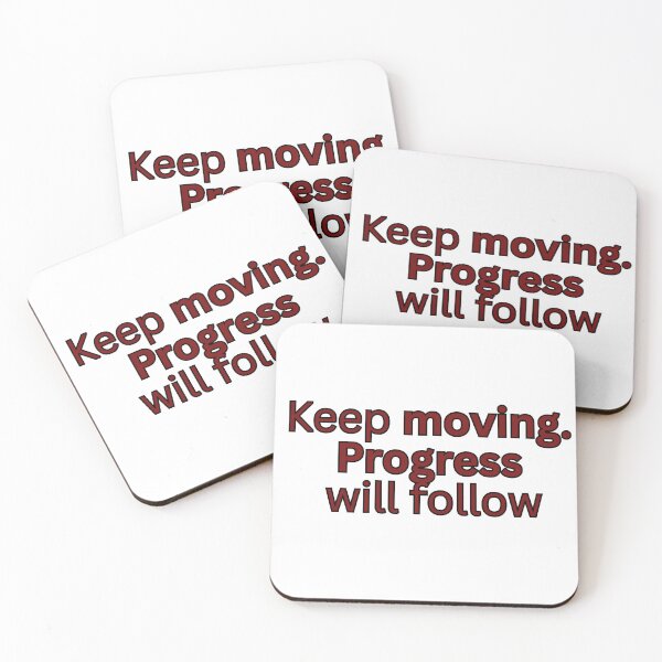 Item preview, Keep moving. Progress will follow-motivational quote designed and sold by Omer's store.