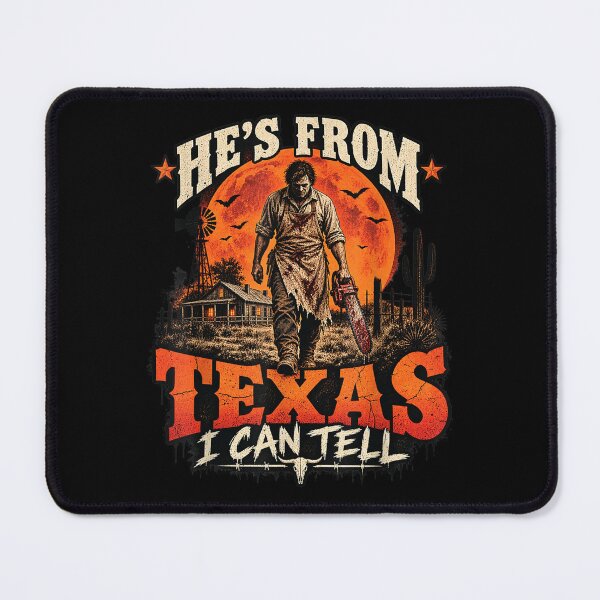 Item preview, Hes from Texas I Can Tell Chainsaw Horror Halloween Graphic designed and sold by Gargamal.