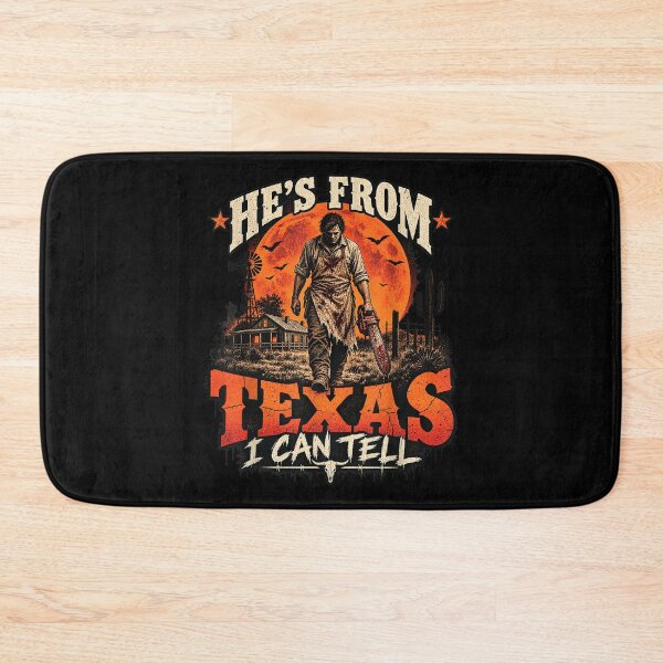Item preview, Hes from Texas I Can Tell Chainsaw Horror Halloween Graphic designed and sold by Gargamal.