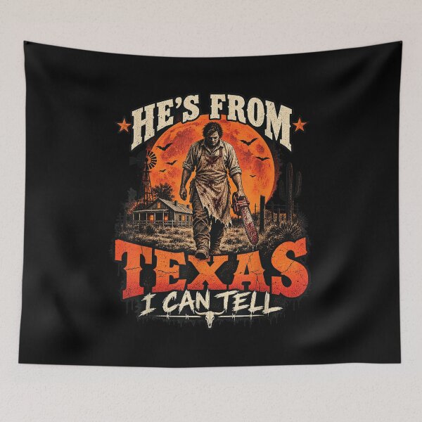 Item preview, Hes from Texas I Can Tell Chainsaw Horror Halloween Graphic designed and sold by Gargamal.