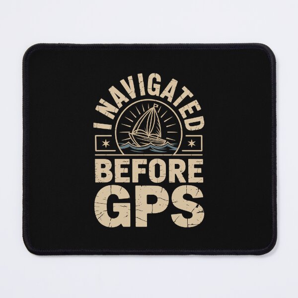 Item preview, NAVIGATE BEFORE GPS BEFORE GPS designed and sold by jkrphoto.