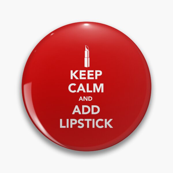 Item preview, Keep Calm and Add Lipstick – Makeup & Beauty Fashion Design designed and sold by knappidesign.