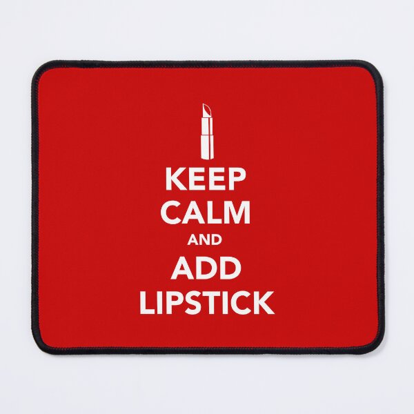 Item preview, Keep Calm and Add Lipstick – Makeup & Beauty Fashion Design designed and sold by knappidesign.
