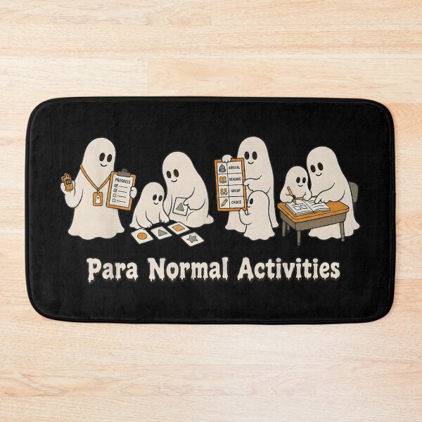 Item preview, para Normal Activities, Paraprofessional Halloween Teacher designed and sold by Gargamal.