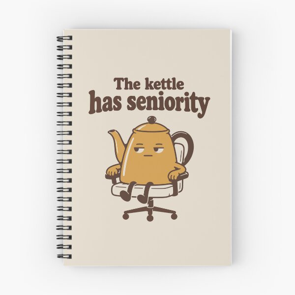 Item preview, The kettle has seniority - Tea Break Humour designed and sold by cursotti.