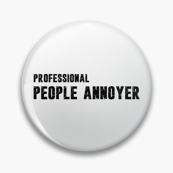 Item preview, Professional People Annoyer, Unique designed and sold by villacreativa.