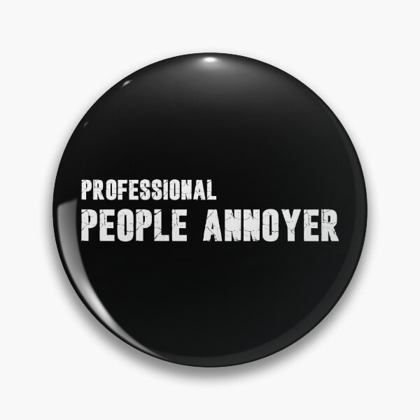 Item preview, Professional People Annoyer, Unique designed and sold by villacreativa.