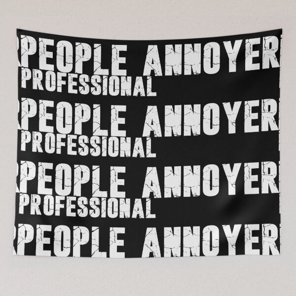 Item preview, Professional People Annoyer, Unique designed and sold by villacreativa.