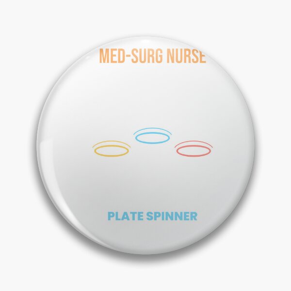 Item preview, Med-Surg Nurse Professional Plate Spinner designed and sold by ScrubShft.