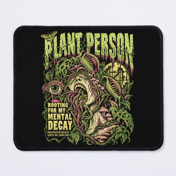 Item preview, Botanical Body Horror – Rooting for My Mental Decay designed and sold by SidTastic .