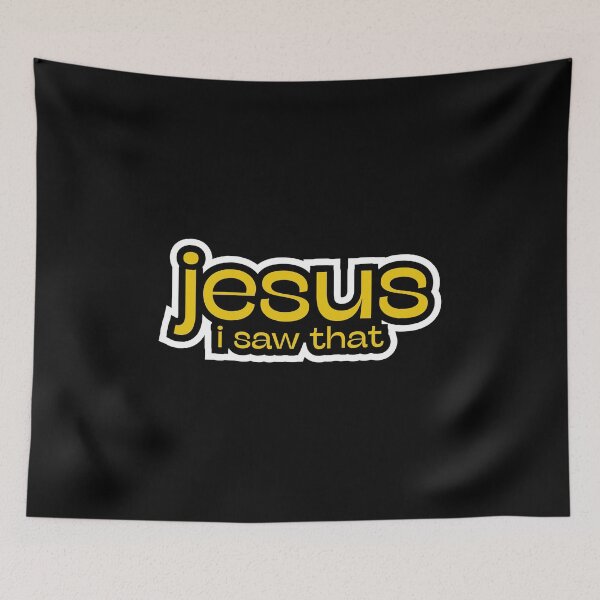 Item preview, Jesus I Saw That Bold Typography Quote designed and sold by AhmedZouita.
