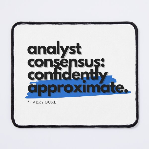 Item preview, Analyst Consensus: Confidently Approximate designed and sold by S4PPHIRE-DES1GN.