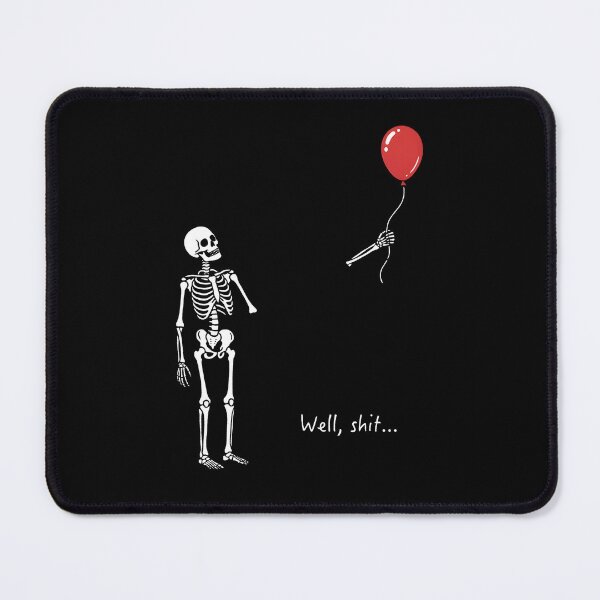 Item preview, Well Shit Funny Skeleton Red Balloon Dark Humor Graphic designed and sold by macpeterse.