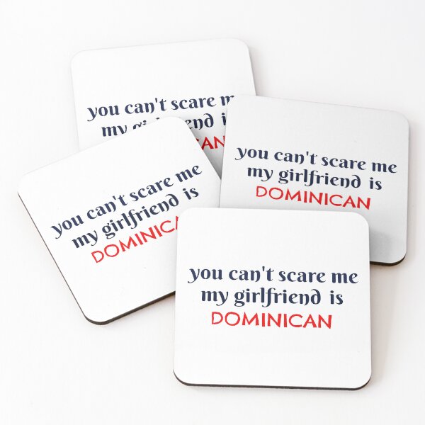 Item preview, you cant scare me my girlfriend is Dominican funny gift   designed and sold by GlobalPrintArt.
