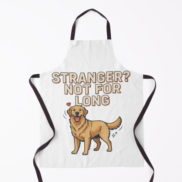 Item preview, Golden Retriever - Funny Dog | Stranger Not For Long designed and sold by No Excuses Supply.