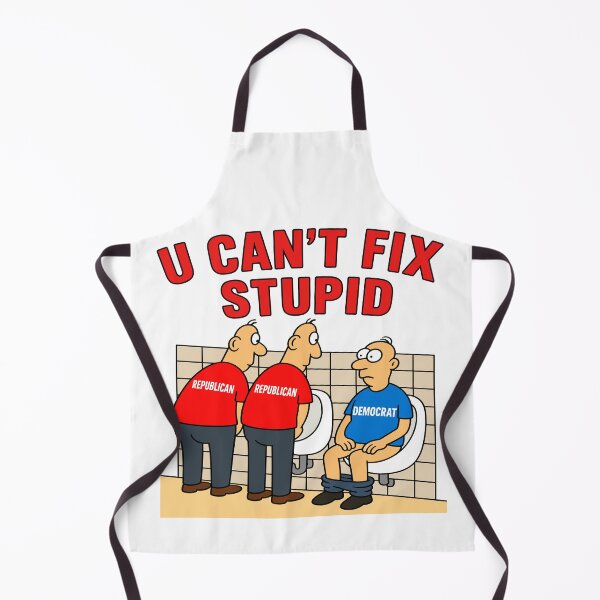 Item preview, You Can't Fix Stupid Funny Republican Democrat Political Graphic designed and sold by Thedustyart.