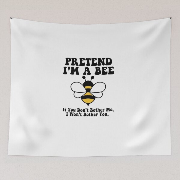 Item preview, Pretend I'm A Bee - Funny Lazy Halloween Costume & Introvert Quote designed and sold by InkImagination1.