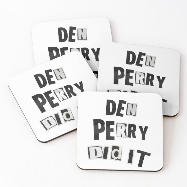 Item preview, DEN PERRY DID IT designed and sold by THAT'S WHAT TEE SAID.